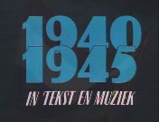 Bestand:1940-1945 in tekst en muziek titel.jpg